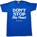 Bleu - Front - Queen - T-shirt DON´T STOP ME NOW - Adulte